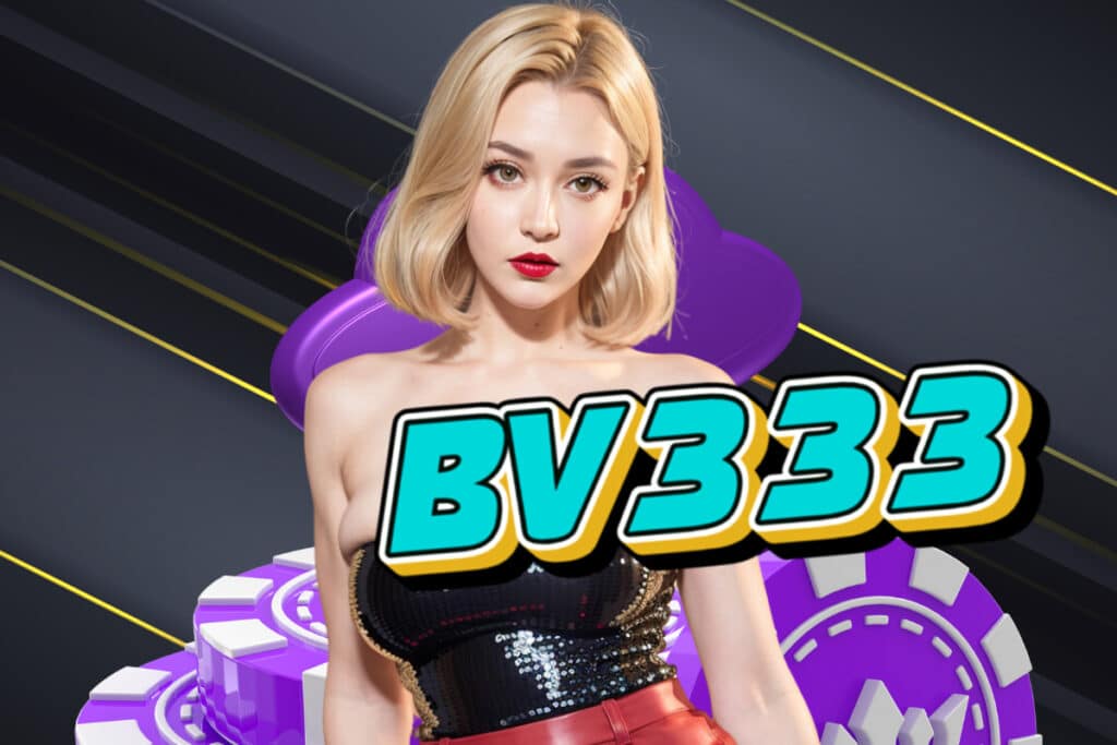 bv333 เว็บตรง